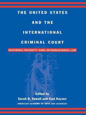 cover image of The United States and the International Criminal Court